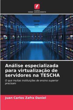 Análise especializada para virtualização de servidores na TESCHA - Zafra Daniel, Juan Carlos