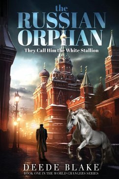 The Russian Orphan - Bulkley, Deede Blake