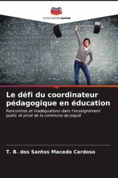 Le défi du coordinateur pédagogique en éducation - B. dos Santos Macedo Cardoso, T.