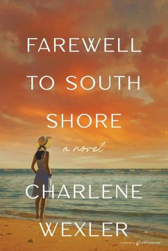 Farewell to South Shore - Wexler, Charlene