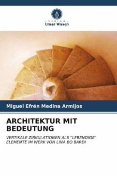 ARCHITEKTUR MIT BEDEUTUNG - Medina Armijos, Miguel Efrén