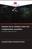 Examen de la relation entre les composantes sexuelles