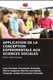 APPLICATION DE LA CONCEPTION EXPÉRIMENTALE AUX SCIENCES SOCIALES