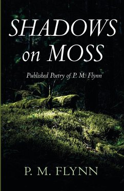 Shadows on Moss - Flynn, P. M.