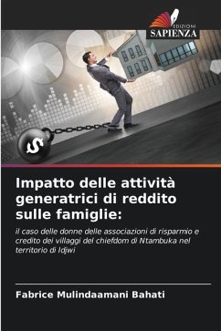 Impatto delle attività generatrici di reddito sulle famiglie: - Mulindaamani Bahati, Fabrice