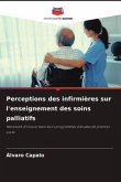 Perceptions des infirmières sur l'enseignement des soins palliatifs