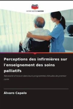 Perceptions des infirmières sur l'enseignement des soins palliatifs - Capalo, Álvaro