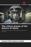 The citizen groups of the district of Santa