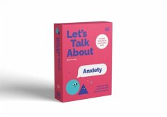 Let's Talk About Anxiety - Selby, Sharon Let's Talk About Anxiety - Selby, Sharon