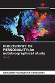 PHILOSOPHY OF PERSONALITY:An autobiographical study