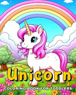 Unicorn Coloring Book for Toddlers - Raisa, Ariana