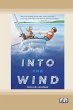 Into the Wind [Dyslexia-friendly... - Bild 1
