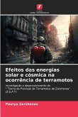 Efeitos das energias solar e cósmica na ocorrência de terramotos