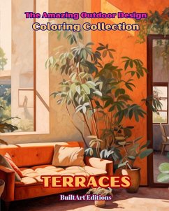 The Amazing Outdoor Design Coloring Collection - Editions, Builtart