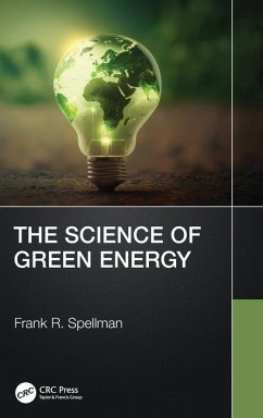 The Science of Green Energy - Spellman, Frank R.