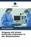 Umgang mit einem kritischen Patienten in der Notaufnahme