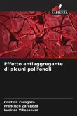 Effetto antiaggregante di alcuni polifenoli