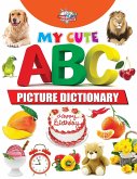 My Cute ABC Picture Dictionary