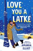 Love You a Latke (eBook, ePUB) Love You a Latke (eBook, ePUB)