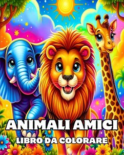 Animali Amici Libro da Colorare - Divine, Camely R.