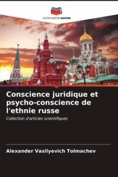 Conscience juridique et psycho-conscience de l'ethnie russe - Tolmachev, Alexander Vasilyevich