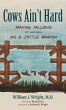 Cows Ain't Hard - Bild 1