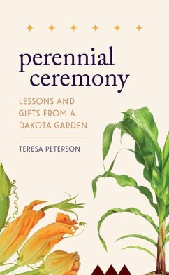 Perennial Ceremony - Peterson, Teresa