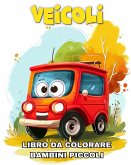 Libro da Colorare Veicoli per Bambini Piccoli