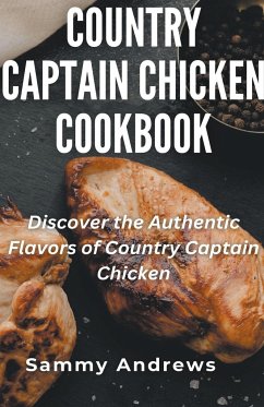 Country Captain Chicken Cookbook - Andrews, Sammy