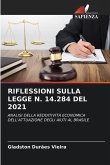 RIFLESSIONI SULLA LEGGE N. 14.284 DEL 2021