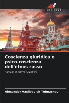 Coscienza giuridica e psico-coscienza dell'etnos russo - Tolmachev, Alexander Vasilyevich