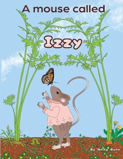 A Mouse called Izzy - Bunn, Anita