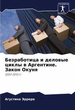 Cover Bezrabotica i delowye cikly w Argentine. Zakon Okunq