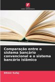 Comparação entre o sistema bancário convencional e o sistema bancário islâmico