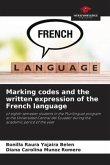 Marking codes and the written expression of the French language
