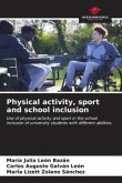 Physical activity, sport and school inclusion