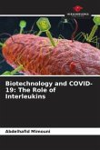 Biotechnology and COVID-19: The Role of Interleukins