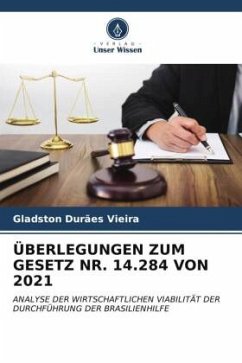 ÜBERLEGUNGEN ZUM GESETZ NR. 14.284 VON 2021 - Vieira, Gladston Durães