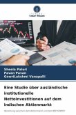 Eine Studie über ausländische institutionelle Nettoinvestitionen auf dem indischen Aktienmarkt