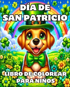 Día de San Patricio Libro de Colorear Para Niños - Blackmore, Caroline J.