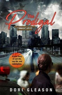 The Prodigal (eBook, ePUB) - Gleason, Dori