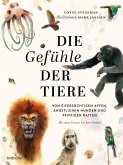 Die Gefühle der Tiere: Von eifersüchtigen Affen, ängstlichen Hunden und pfiffigen Ratten (eBook, ePUB)