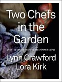 Two Chefs in the Garden (eBook, ePUB)