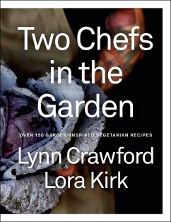Two Chefs in the Garden (eBook, ePUB) - Crawford, Lynn; Kirk, Lora