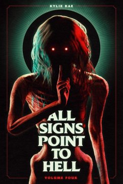All Signs Point to Hell Vol. 4 (eBook, ePUB) - Rae, Kylie