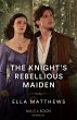 The Knight's Rebellious Maiden (eBook,... - Bild 1