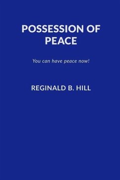 Possession of Peace - Hill, Reginald B