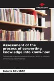 Assessment of the process of converting knowledge into know-how