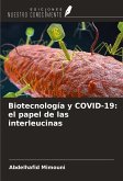 Biotecnología y COVID-19: el papel de las interleucinas