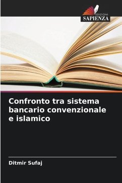 Confronto tra sistema bancario convenzionale e islamico - Sufaj, Ditmir